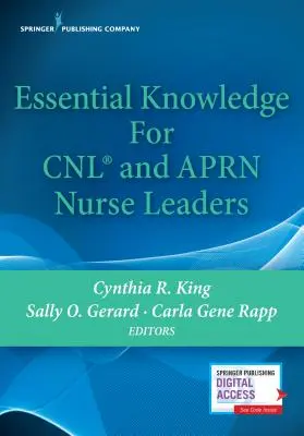 Grundlegendes Wissen für Cnl und Aprn Nurse Leaders - Essential Knowledge for Cnl and Aprn Nurse Leaders