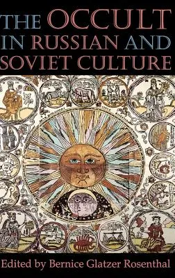 Das Okkulte in der russischen und sowjetischen Kultur: Von tonganischen Dörfern zu amerikanischen Vorstädten - The Occult in Russian and Soviet Culture: From Tongan Villages to American Suburbs