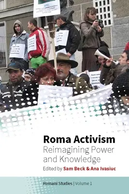 Roma-Aktivismus: Macht und Wissen neu denken - Roma Activism: Reimagining Power and Knowledge