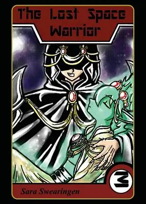 Der verlorene Weltraumkrieger (Band 3) - The Lost Space Warrior (Volume 3)