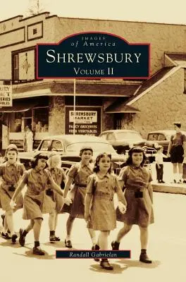 Shrewsbury, Band II - Shrewsbury Volume II