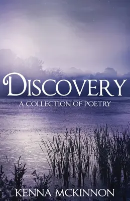 Entdeckung: Eine Sammlung von Gedichten - Discovery: A Collection of Poetry