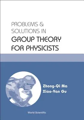 Probleme und Lösungen der Gruppentheorie für Physiker - Problems and Solutions in Group Theory for Physicists