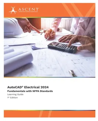 AutoCAD Electrical 2024: Grundlagen mit NFPA-Standards - AutoCAD Electrical 2024: Fundamentals with NFPA Standards