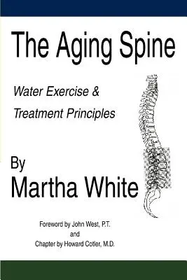 Die alternde Wirbelsäule: Wassergymnastik und Behandlungsprinzipien - The Aging Spine: Water Exercise & Treatment Principles