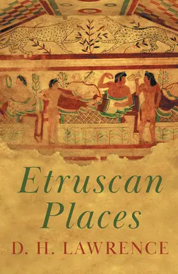 Etruskische Stätten - Etruscan Places