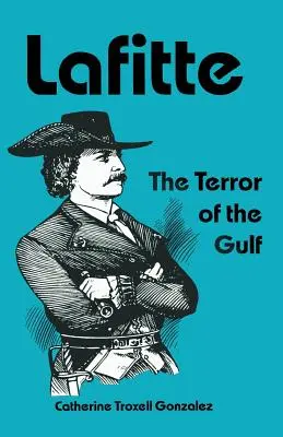 Lafitte: Der Schrecken des Golfs - Lafitte: The Terror of the Gulf