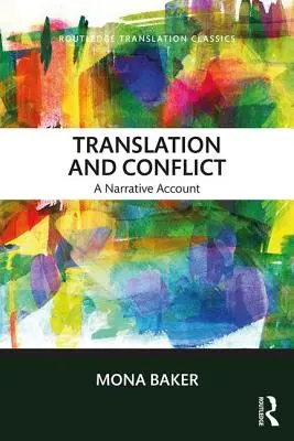 Übersetzung und Konflikt: Ein erzählender Bericht - Translation and Conflict: A narrative account