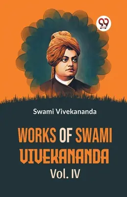 Werke von Swami Vivekananda Vol. IV - Works Of Swami Vivekananda Vol.IV