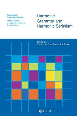 Harmonische Grammatik und harmonischer Serialismus - Harmonic Grammar and Harmonic Serialism