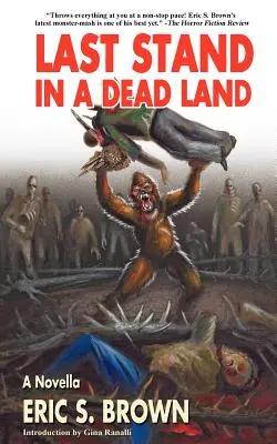 Letztes Gefecht in einem toten Land - Last Stand in a Dead Land