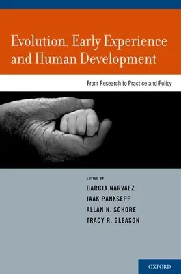 Evolution, frühe Erfahrung und menschliche Entwicklung: Von der Forschung zur Praxis und Politik - Evolution, Early Experience and Human Development: From Research to Practice and Policy