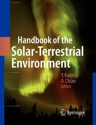 Handbuch der solar-terrestrischen Umwelt - Handbook of the Solar-Terrestrial Environment