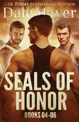SEALs of Honor Bücher 4-6 - SEALs of Honor Books 4-6