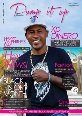 Pump it up Magazin: Xp Dinero - Hip-Hop Artist Goes Country With His New Single Shake Ya Hiney“ Pump it up Magazine - Vol.6 - Issue#12 wi“ - Pump it up magazine: Xp Dinero - Hip-Hop Artist Goes Country With His New Single Shake Ya Hiney