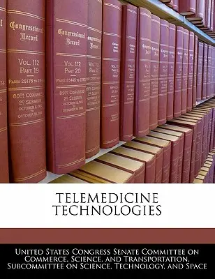 Telemedizinische Technologien - Telemedicine Technologies