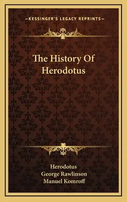 Die Geschichte des Herodot - The History Of Herodotus