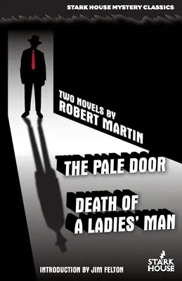 Die blasse Tür / Tod eines Frauenhelden - The Pale Door / Death of a Ladies' Man