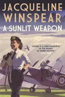 Sunlit Weapon - Ein spannender Krimi aus der Kriegszeit (Winspear Jacqueline (Autor)) - Sunlit Weapon - The thrilling wartime mystery (Winspear Jacqueline (Author))