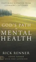 Gottes Weg zur seelischen Gesundheit - God's Path to Mental Health