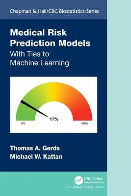 Medizinische Risikovorhersagemodelle: Mit Bezügen zum maschinellen Lernen - Medical Risk Prediction Models: With Ties to Machine Learning