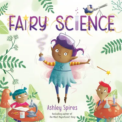 Märchenhafte Wissenschaft - Fairy Science