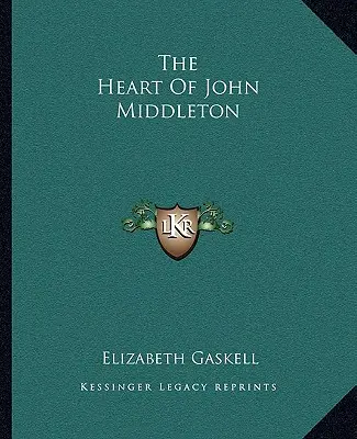 Das Herz von John Middleton - The Heart of John Middleton