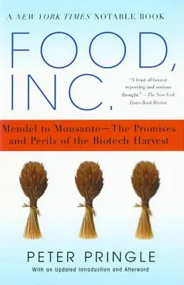 Food, Inc: Von Mendel zu Monsanto - Die Versprechen und Gefahren der Biotech-Ernte - Food, Inc.: Mendel to Monsanto--The Promises and Perils of the Biotech Harvest
