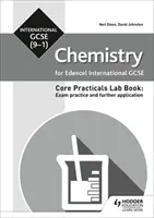 Edexcel International GCSE (9-1) Chemistry Student Lab Book: Prüfungspraxis und weitere Anwendung - Edexcel International GCSE (9-1) Chemistry Student Lab Book: Exam practice and further application