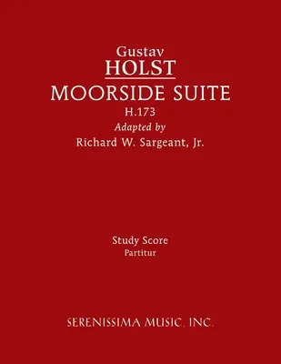 Moorside Suite, H.173: Studienpartitur - Moorside Suite, H.173: Study score