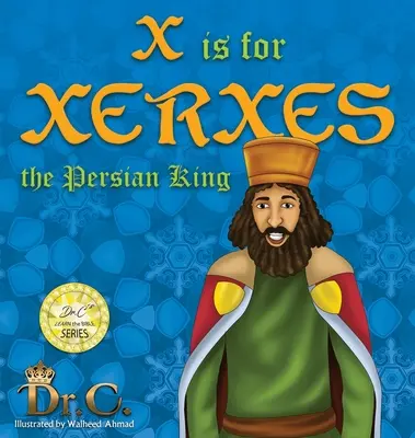 X steht für Xerxes, den persischen König - X is for Xerxes the Persian King