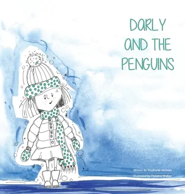 Darly und die Pinguine - Darly and the Penguins