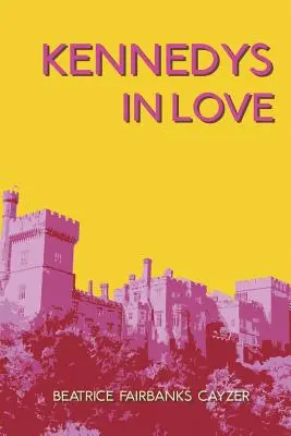 Verliebte Kennedys - Kennedys In Love