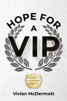 Hoffnung für einen VIP - Hope for a VIP