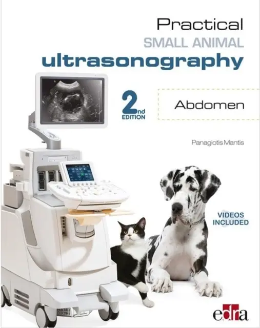 Praktische Kleintier-Ultraschalluntersuchung - Abdomen 2. - Practical Small Animal Ultrasonography -  Abdomen 2nd Edition