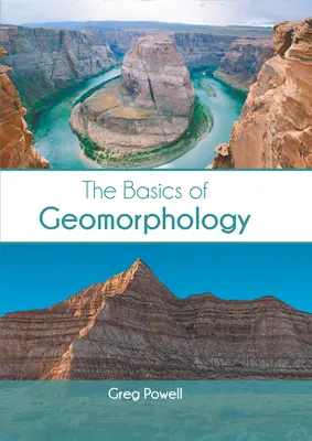 Die Grundlagen der Geomorphologie - The Basics of Geomorphology