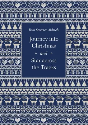 Reise in die Weihnacht und Stern über den Gleisen - Journey Into Christmas and Star Across the Tracks
