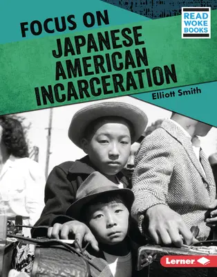 Fokus auf die Inhaftierung japanischer Amerikaner - Focus on Japanese American Incarceration