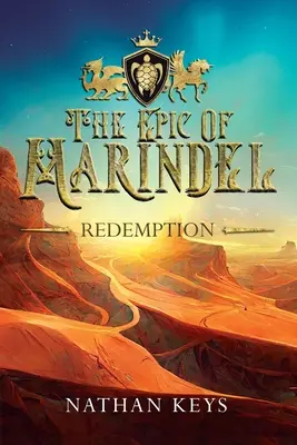 Das Epos von Marindel: Erlösung - The Epic of Marindel: Redemption