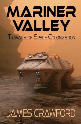 Mariner Valley: Die Mühen der Weltraumkolonisation - Mariner Valley: Travails of Space Colonization