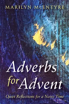 Adverbien für den Advent - Adverbs for Advent