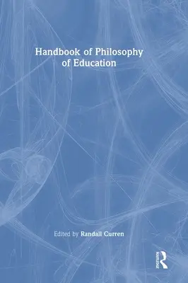 Handbuch der Erziehungsphilosophie - Handbook of Philosophy of Education