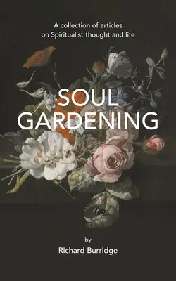 Gartenarbeit für die Seele - Soul gardening