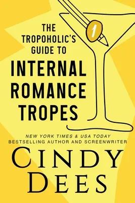 Der Leitfaden für Tropoholiker für interne Romantropes - The Tropoholic's Guide to Internal Romance Tropes