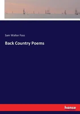 Gedichte aus dem Hinterland - Back Country Poems