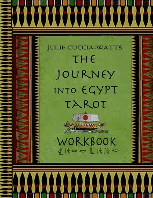 Reise nach Ägypten Tarot Arbeitsbuch - Journey into Egypt Tarot Workbook