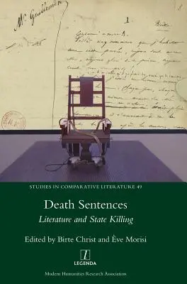 Todesurteile: Literatur und staatliches Töten - Death Sentences: Literature and State Killing