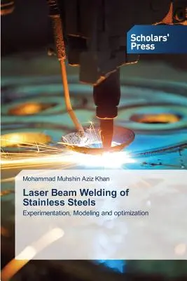 Laserstrahlschweißen von rostfreien Stählen - Laser Beam Welding of Stainless Steels