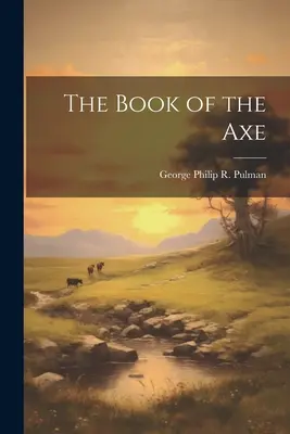 Das Buch der Axt - The Book of the Axe