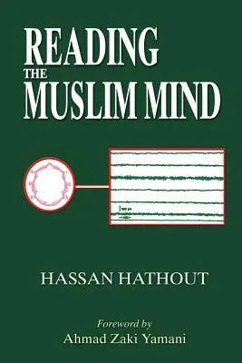 Den muslimischen Geist lesen - Reading the Muslim Mind